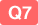 Q7